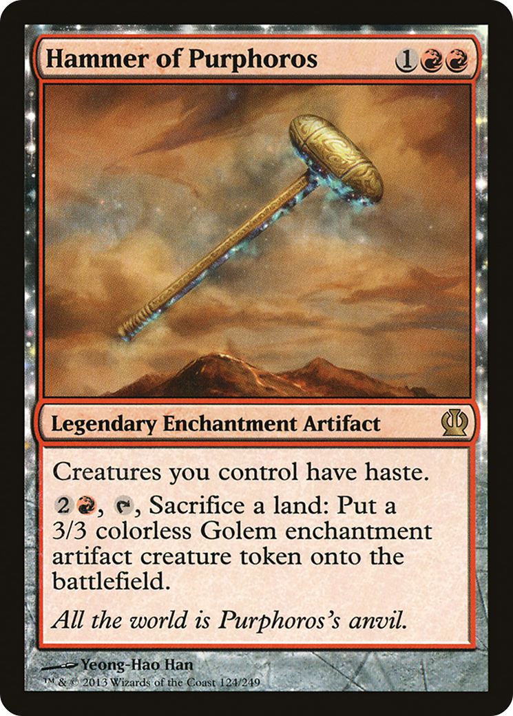 Image of Hammer of Purphoros (THS-124) - Theros: (enchantment)