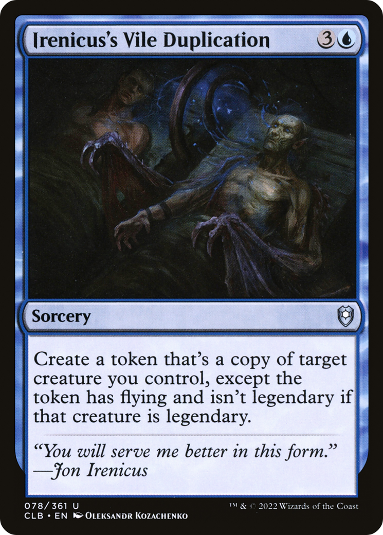 Image of Irenicus's Vile Duplication (CLB-078) - Commander Legends: Battle for Baldur's Gate