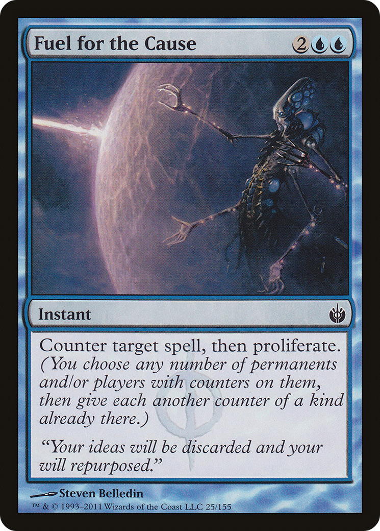 Image of Fuel for the Cause (MBS-025) - Mirrodin Besieged Foil