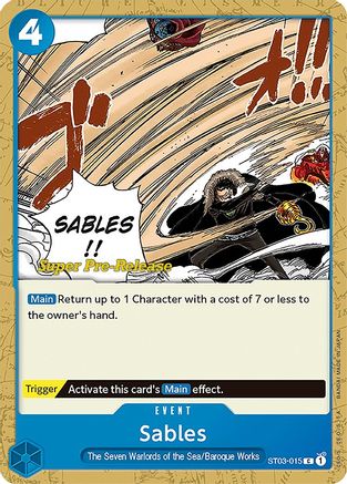 Image of Sables (ST03-015) - Super Pre-Release Starter Deck 3: The Seven Warlords of the Sea