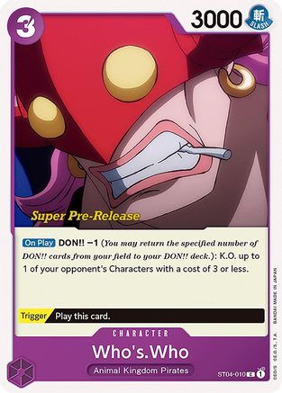 Image of Who's.Who (ST04-010) - Super Pre-Release Starter Deck 4: Animal Kingdom Pirates