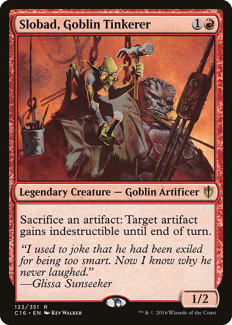 Image of Slobad, Goblin Tinkerer (C16-133) - Commander 2016