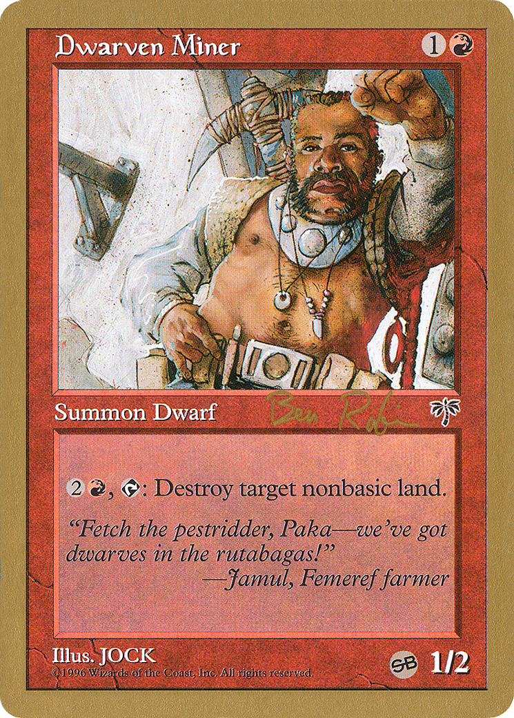 Image of Dwarven Miner - 1998 Ben Rubin (MIR) (SB) (WCD-) - World Championship Decks 1998