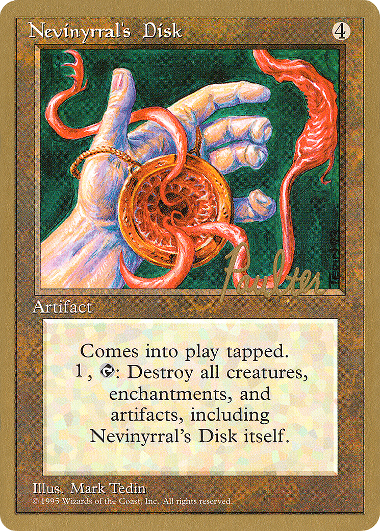 Image of Nevinyrral's Disk - 1996 Preston Poulter (4ED) (WCD-) - Pro Tour Collector Set