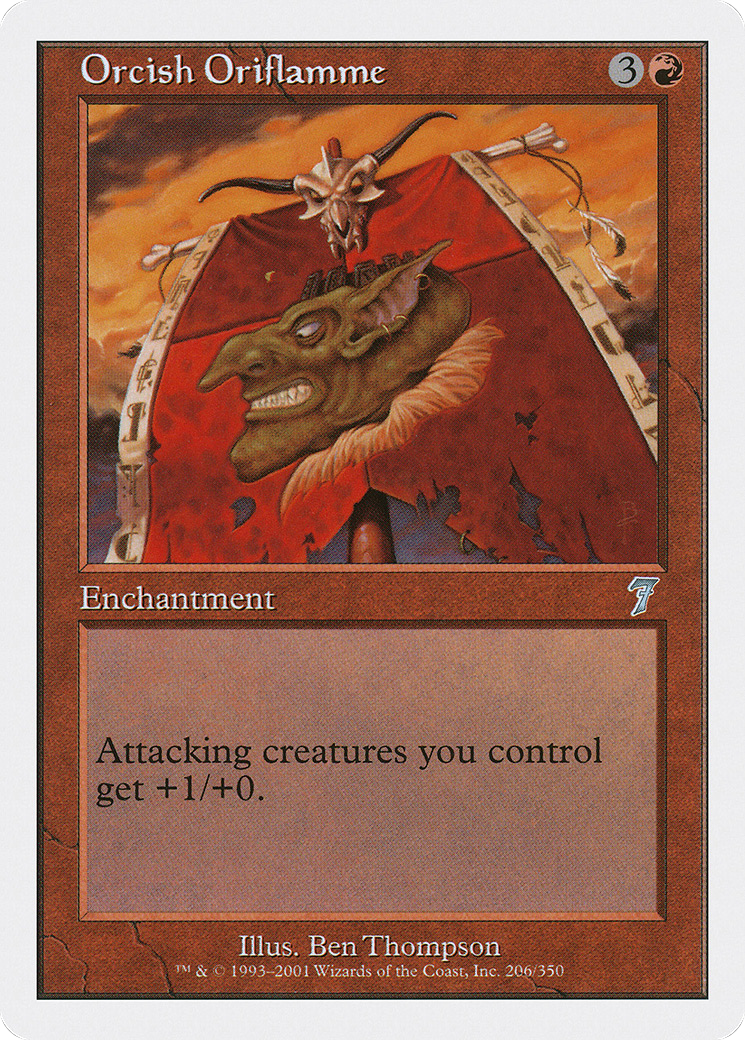 Image of Orcish Oriflamme (7ED-206) - 7th Edition Foil