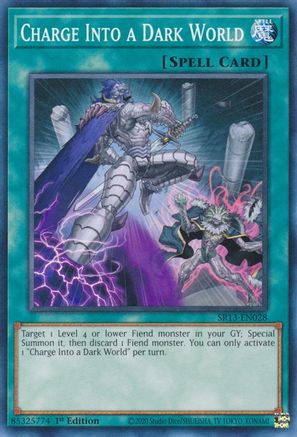 Image of Charge Into a Dark World (SR13-EN028) - Structure Deck: Dark World 1st Edition