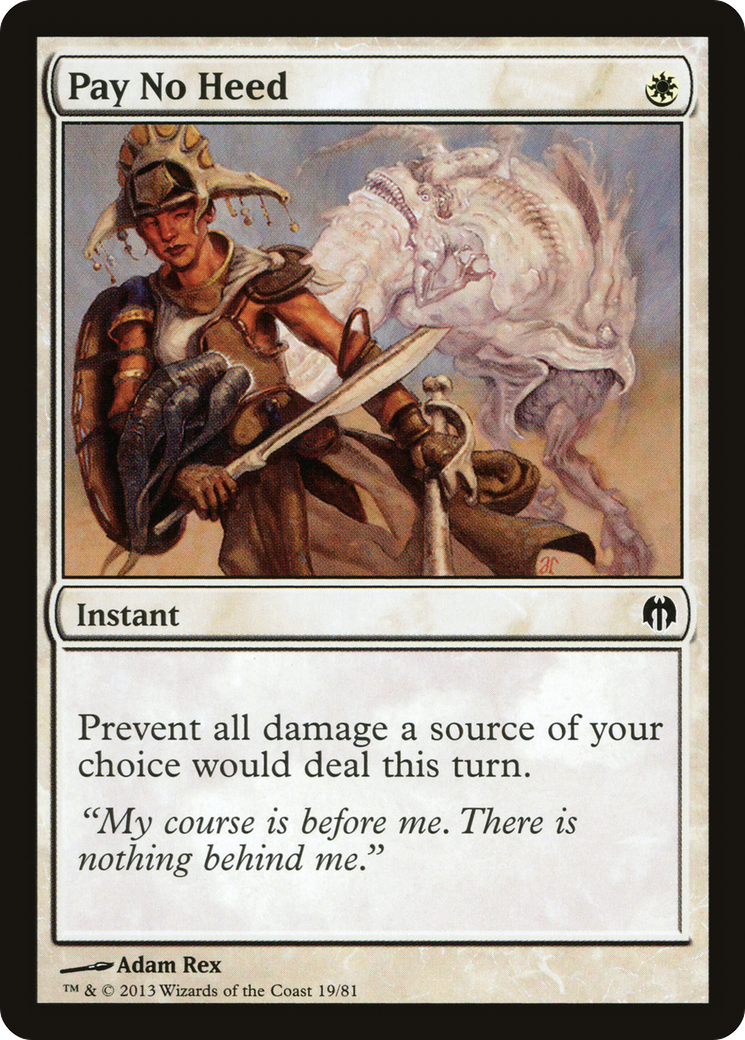 Image of Pay No Heed (DDL-019) - Duel Decks: Heroes vs. Monsters
