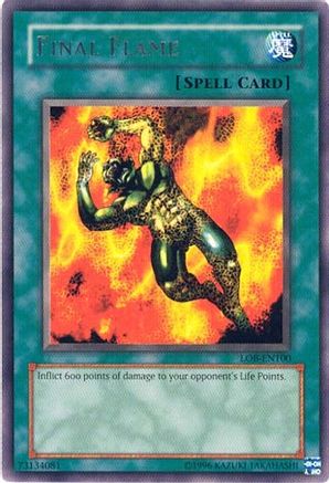Image of Final Flame (LOB-EN100) - Legend of Blue Eyes White Dragon (Worldwide English) Unlimited