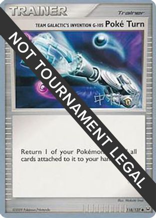 Image of Team Galactic's Invention G-105 Poke Turn - 2009 (Tsubasa Nakamura) 118  World Championship Decks - Uncommon