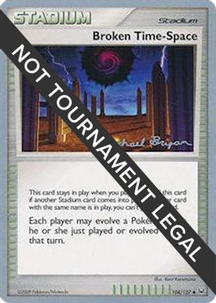 Image of Broken Time-Space - 2010 (Mychael Bryan) 104  World Championship Decks - Uncommon