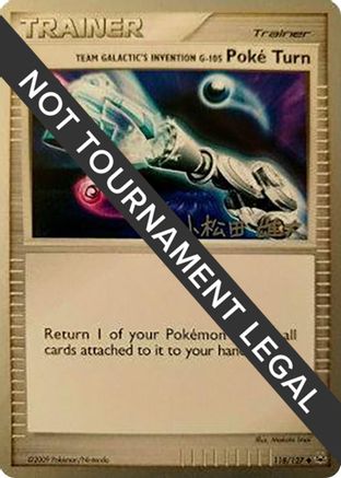 Image of Team Galactic's Invention G-105 Poke Turn - 2010 (Yuta Komatsuda) 118  World Championship Decks - Uncommon