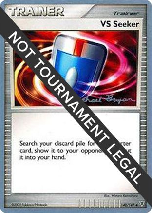 Image of VS Seeker - 2010 (Mychael Bryan) 140  World Championship Decks - Uncommon