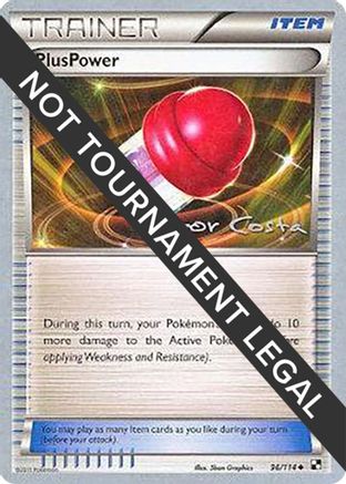 Image of PlusPower - 2012 (Igor Costa) 096  World Championship Decks - Uncommon
