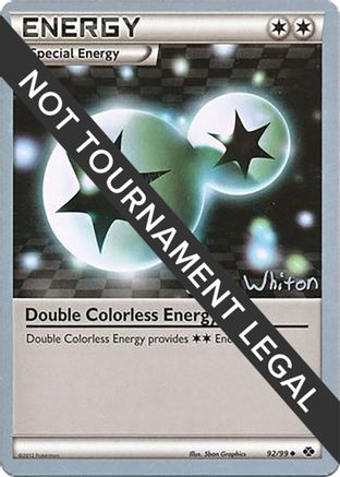 Image of Double Colorless Energy - 2013 (Ian Whiton) 092  World Championship Decks - Uncommon