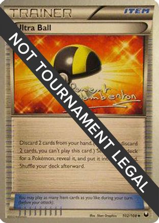 Image of Ultra Ball - 2013 (Clement Lamberton) 102  World Championship Decks - Uncommon