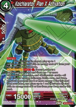 Image of Koichiarator, Plan X Activation (BT20-012) - Power Absorbed