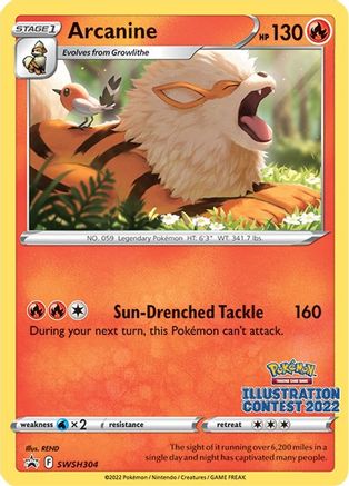 Image of Arcanine (Illustration Contest 2022) SWSH304  SWSH Sword & Shield Promo Cards - Promo