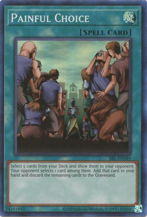 Image of Painful Choice (SRL-EN049) - Spell Ruler (25th Anniversary Edition) Unlimited