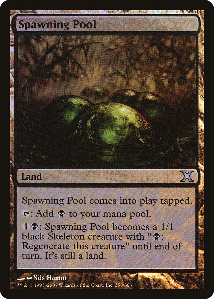 Image of Spawning Pool (10E-358★) - Tenth Edition Foil