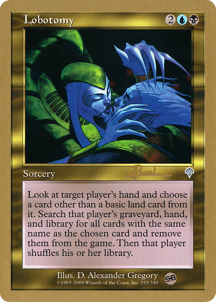 Image of Lobotomy - 2001 Antoine Ruel (INV) (SB) (WCD-) - World Championship Decks 2001