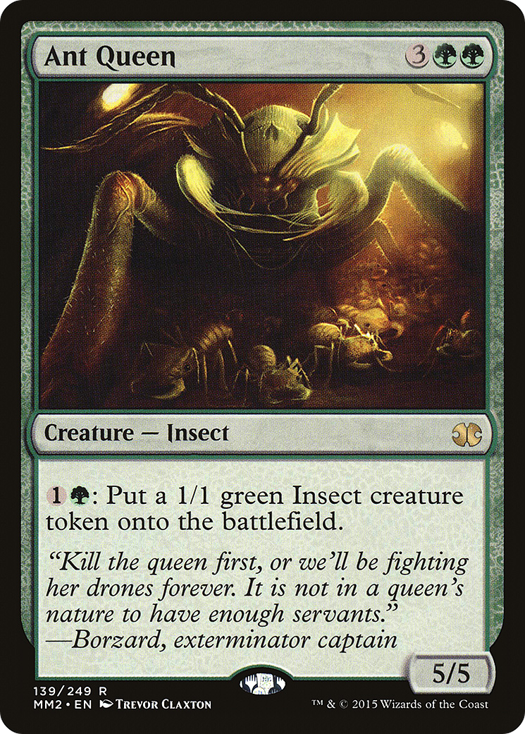 Image of Ant Queen (MM2-139) - Modern Masters 2015