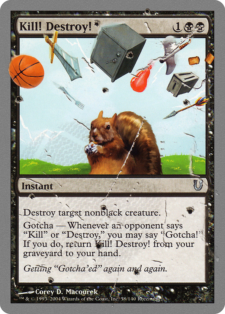 Image of Kill! Destroy! (UNH-058) - Unhinged Foil