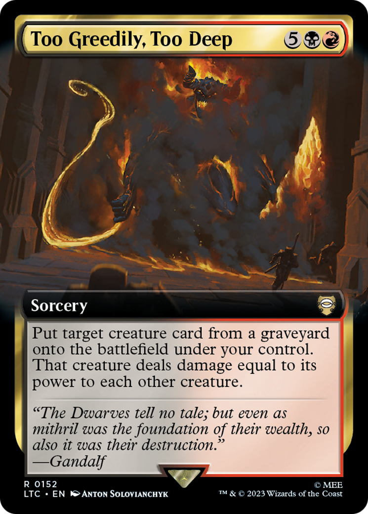 Image of Too Greedily, Too Deep (Extended Art) (LTC-152) - Tales of Middle-earth Commander: (Extended Art) Foil