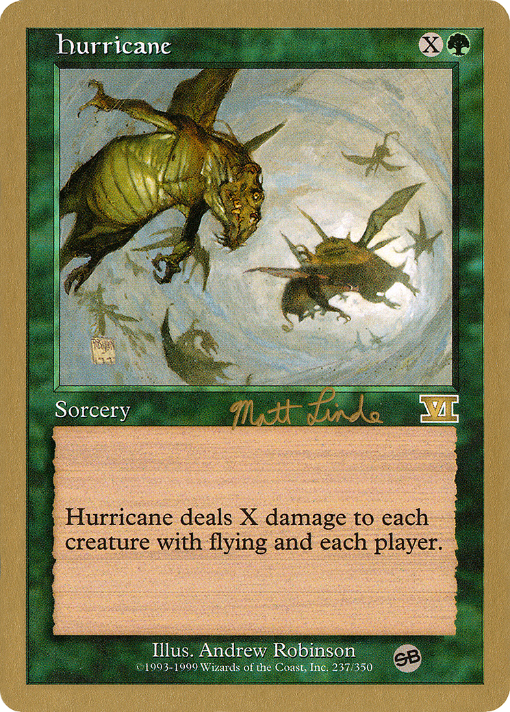 Image of Hurricane - 1999 Matt Linde (6ED) (SB) (WCD-) - World Championship Decks 1999