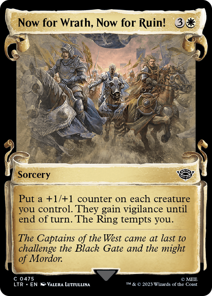 Image of Now for Wrath, Now for Ruin! (Showcase Scrolls) (LTR-475) - The Lord of the Rings: Tales of Middle-earth: (Showcase) Foil