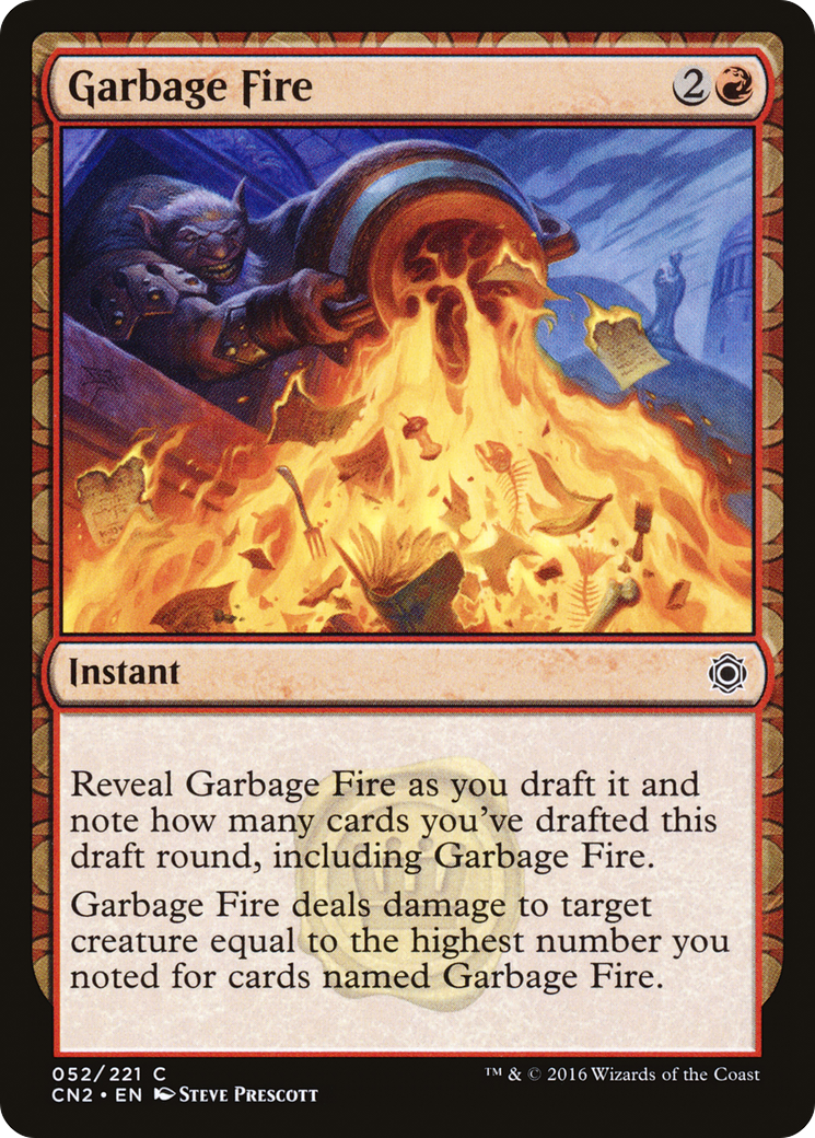 Image of Garbage Fire (CN2-052) - Conspiracy: Take the Crown: (draft)