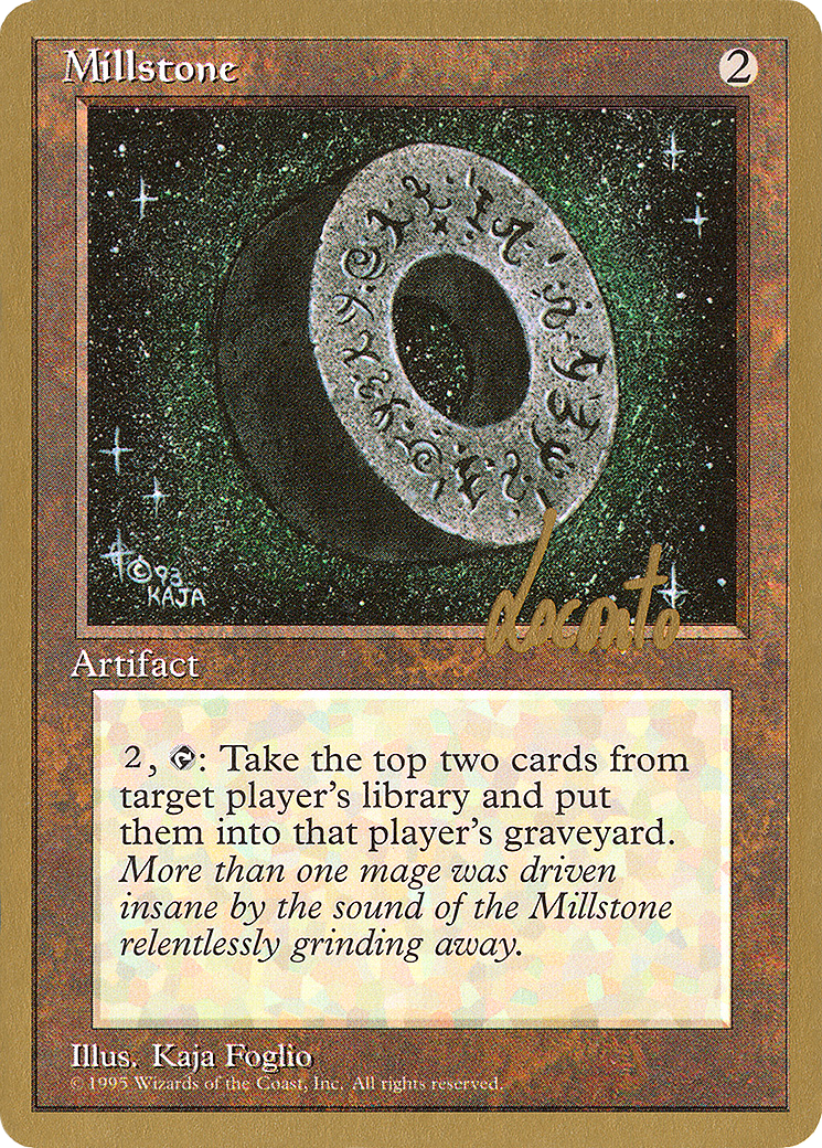 Image of Millstone - 1996 Michael Loconto (4ED) (WCD-) - Pro Tour Collector Set