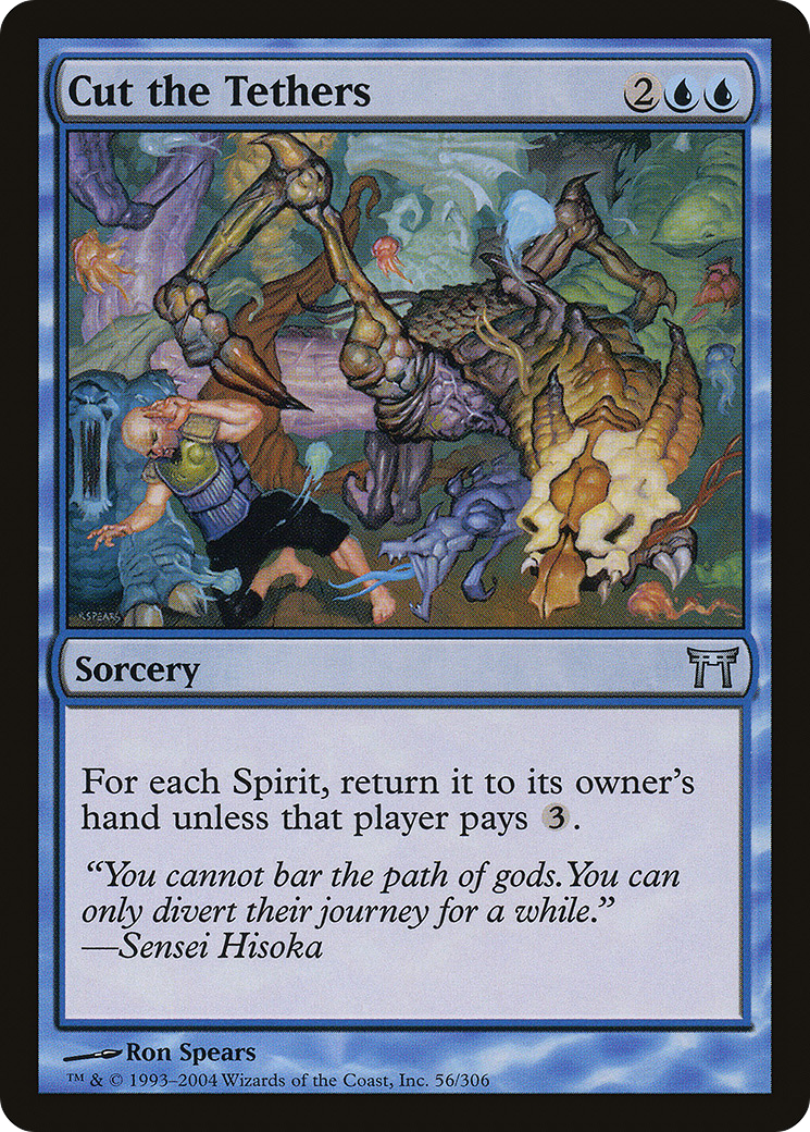 Image of Cut the Tethers (CHK-056) - Champions of Kamigawa Foil