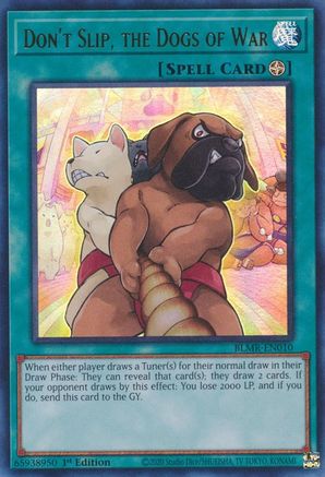 Image of Don't Slip, the Dogs of War (BLMR-EN010) - Battles of Legend: Monstrous Revenge 1st Edition