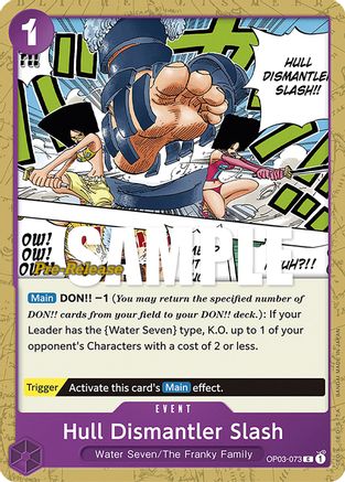 Image of Hull Dismantler Slash (OP03-073) - Pillars of Strength Pre-Release Cards