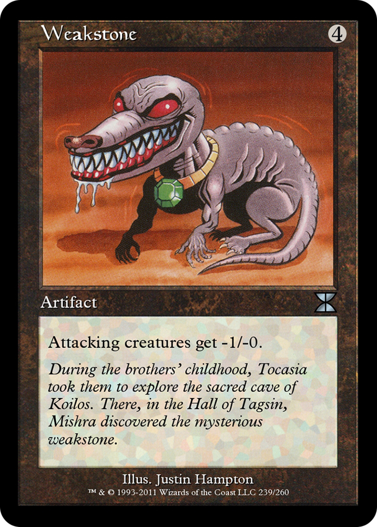 Image of Weakstone (ME4-239) - Masters Edition IV
