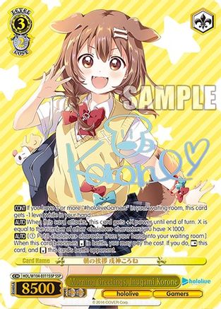 Image of Morning Greetings, Inugami Korone (SSP) (HOL/W104-E011 SSP) - hololive production Vol.2
