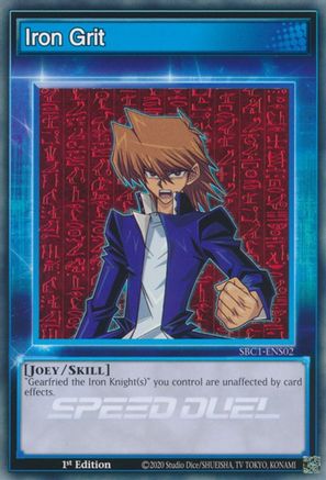 Image of Iron Grit (SBC1-ENS02) - Speed Duel: Streets of Battle City 1st Edition