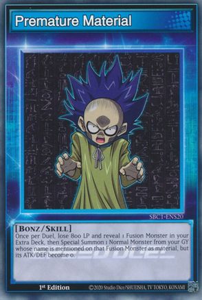 Image of Premature Material (SBC1-ENS20) - Speed Duel: Streets of Battle City 1st Edition