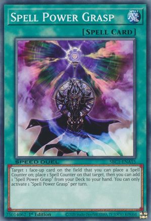 Image of Spell Power Grasp (SBC1-ENA15) - Speed Duel: Streets of Battle City 1st Edition