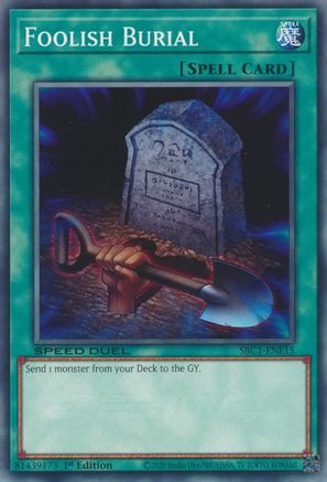 Image of Foolish Burial (SBC1-ENE15) - Speed Duel: Streets of Battle City 1st Edition