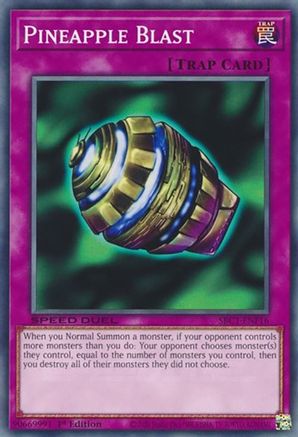 Image of Pineapple Blast (SBC1-ENF16) - Speed Duel: Streets of Battle City 1st Edition