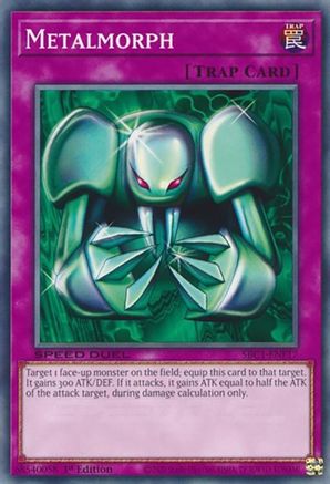 Image of Metalmorph (SBC1-ENF17) - Speed Duel: Streets of Battle City 1st Edition