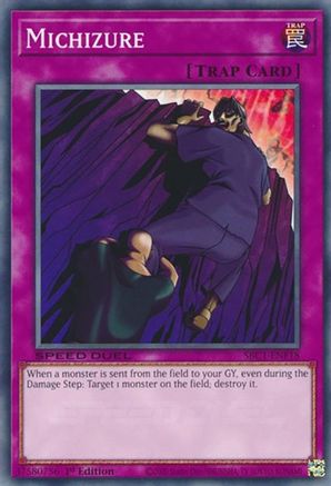 Image of Michizure (SBC1-ENF18) - Speed Duel: Streets of Battle City 1st Edition