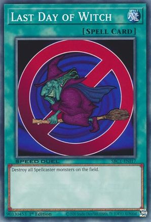 Image of Last Day of Witch (SBC1-ENI17) - Speed Duel: Streets of Battle City 1st Edition