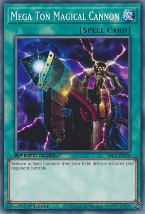 Image of Mega Ton Magical Cannon (SBC1-ENI18) - Speed Duel: Streets of Battle City 1st Edition