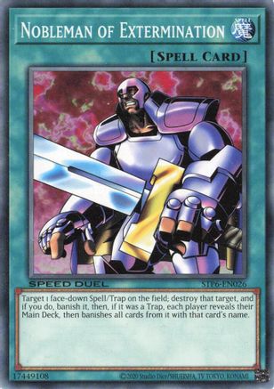 Image of Nobleman of Extermination (STP6-EN026) - Speed Duel: Tournament Pack 6 Unlimited