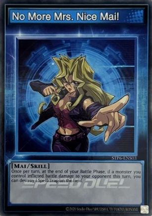 Image of No More Mrs. Nice Mai! (STP6-ENS03) - Speed Duel: Tournament Pack 6 Unlimited