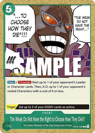Image of The Weak Do Not Have the Right to Choose How They Die!!! (OP04-038) - Kingdoms of Intrigue Pre-Release Cards