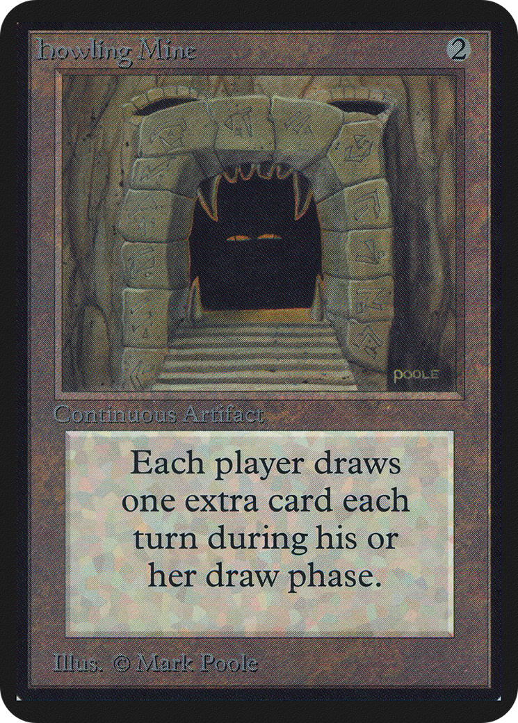 Image of Howling Mine (LEA-) - Limited Edition Alpha