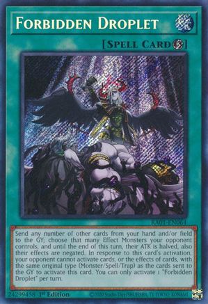 Image of Forbidden Droplet (Secret Rare) (RA01-EN064) - 25th Anniversary Rarity Collection 1st Edition